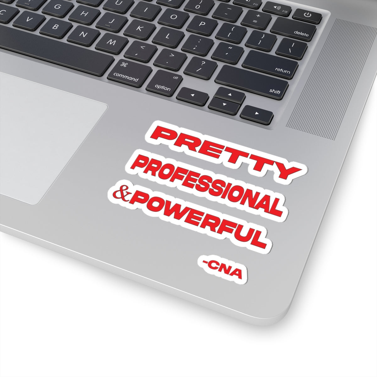 CNA 'Pretty, Professional & Powerful' Red Kiss-Cut Sticker